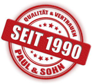 Qualität und Vertrauen :: seit 1990 :: Paul & Sohn